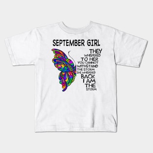 Butterfly September Girl I Am The Storm Kids T-Shirt